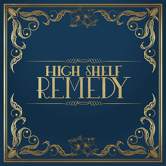 High Shelf Remedy