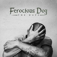 News: Ferocious Dog Unveil A Brand New Video “The Hope”