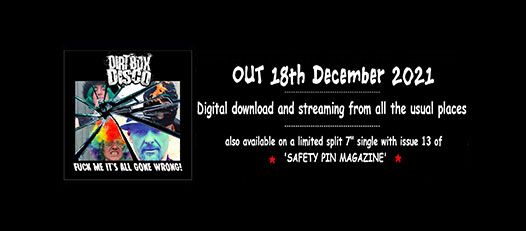 Single: “Fuck Me It’s All Gone Wrong” by Dirt Box Disco