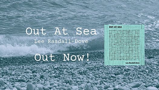 Album: “Out At Sea” by Lee Rasdall-Dove