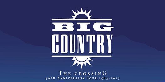 Big Country/Spear Of Destiny