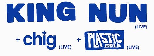 King Nun/Chig/Plastic Gold