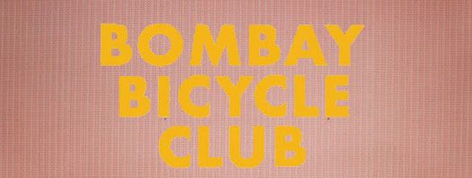 News: Bombay Bicycle Club Announce Gig at Lighthouse Poole