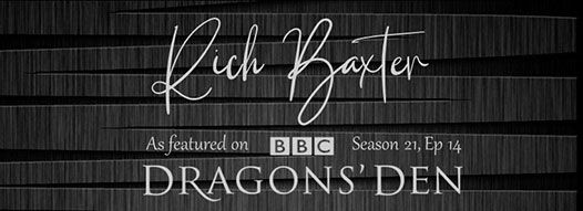 News: Rich Baxter Pitches To The Multi-Millionaire Dragons On “Dragons Den”
