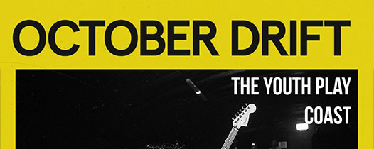 October Drift/The Youth Play/Coast
