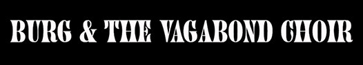 Single: “Lovers Grave” by Burg & The Vagabond Choir
