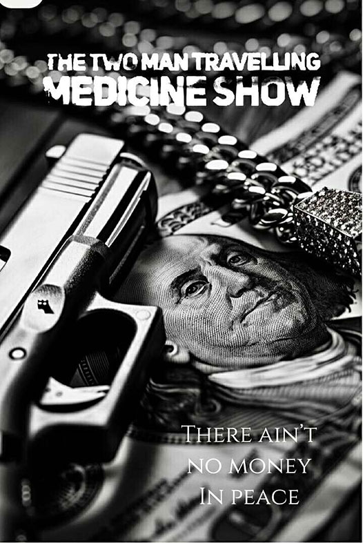 The Two Man Travelling Medicine Show