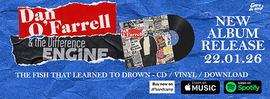 Album: “The Fish that Learned To Drown” by Dan O’Farrell & The Difference Engine