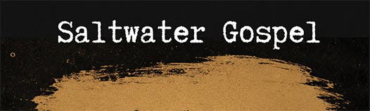EP: “Saltwater Gospel” by JP Oldfield